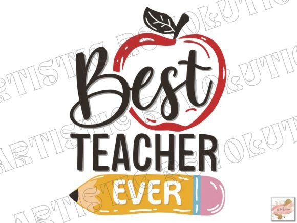 Celebrate Educators: The Best Teacher Ever Png Design Asset
